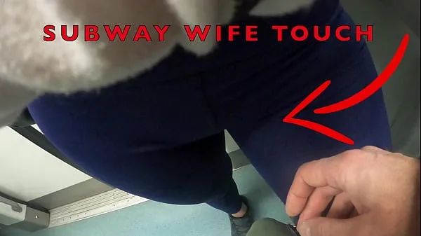 Hiển thị My Wife Let Older Unknown Man to Touch her Pussy Lips Over her Spandex Leggings in Subway Clip của tôi