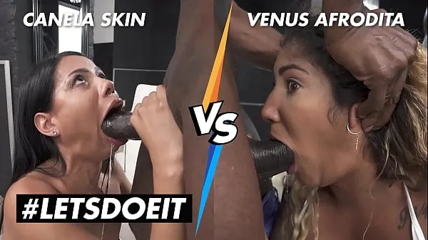 Show LETSDOEIT - Canela Skin vs Venus Afrodita - Who's The Best my Clips